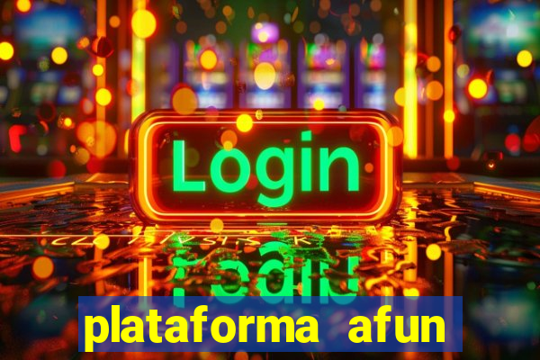 plataforma afun paga mesmo